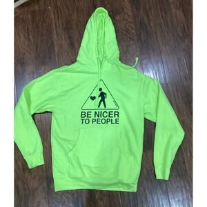 MYTHICAL  Be Nicer To People Hoodie, Size M